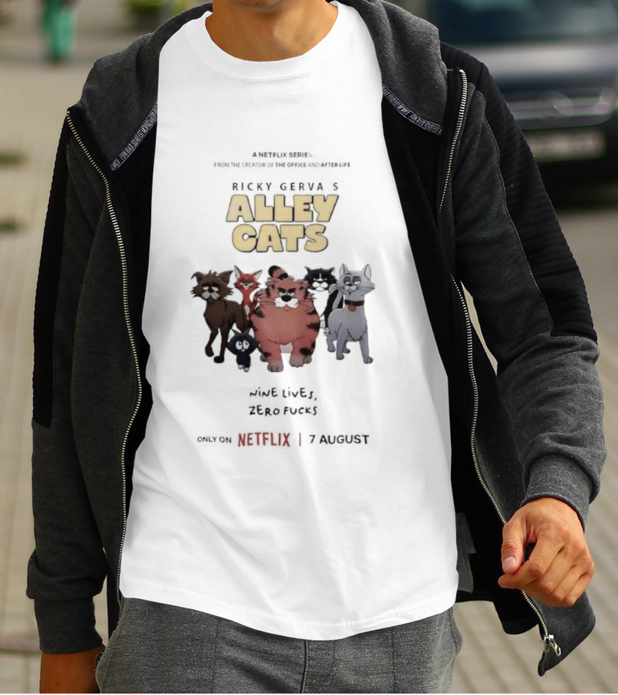 Ricky Gervais Alley Cats Nine Lives Zero Fucks Netflix 7 August T-Shirt