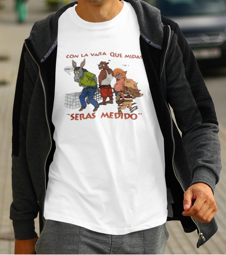 Con La Vara Que Midas Seras Medido Donkey Bull Pig Chihuahua Characters T-Shirt