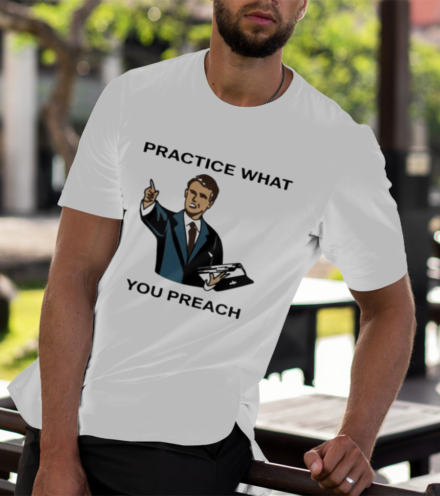 Practice What You Preach Preacher Avivra Bible T-Shirt