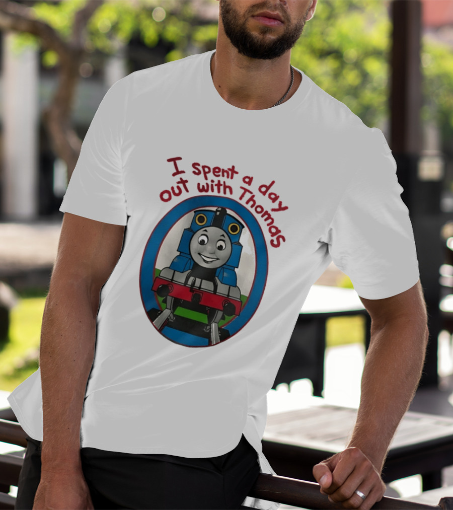 I Spent A Day Out With Thomas The Tank Engine Oval Frame T-Shirt