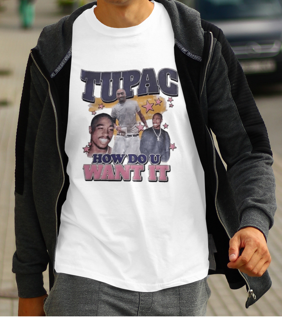 Tupac How Do U Want It Star T-Shirt