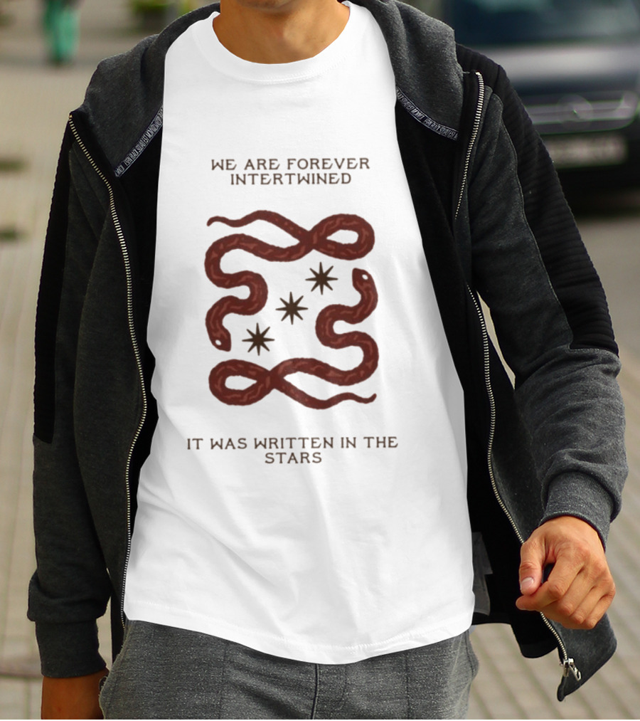 We Are Forever Intertwined Snakes It Was Written In The Stars T-Shirt