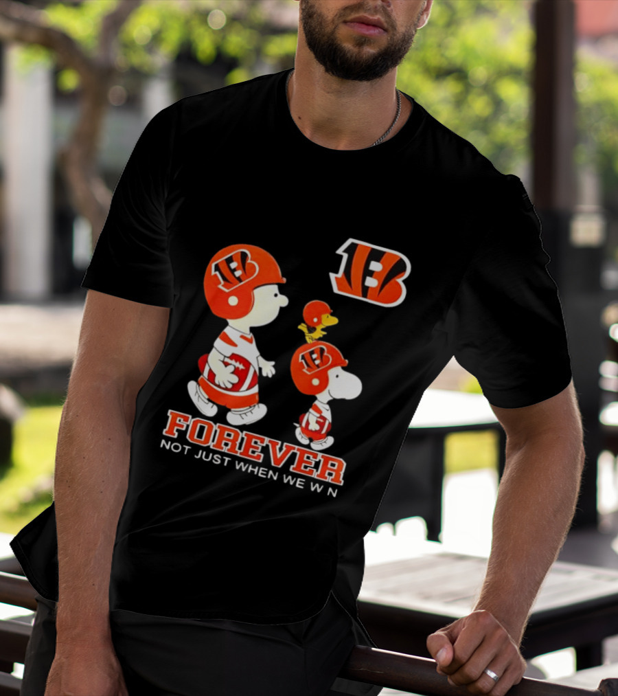 Cincinnati Bengals Forever Charlie Brown Snoopy Not Just When We Win T-Shirt