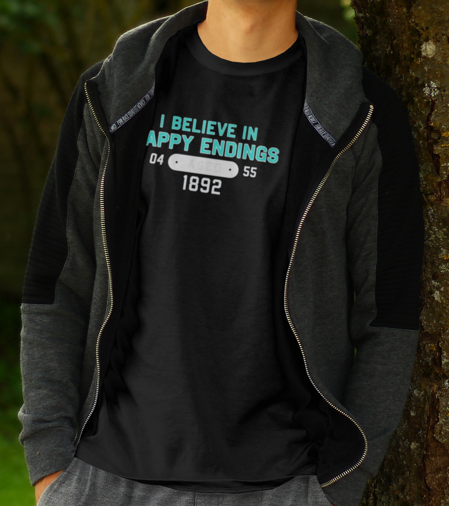 I Believe In Happy Endings Aged 1892 04 55 T-Shirt
