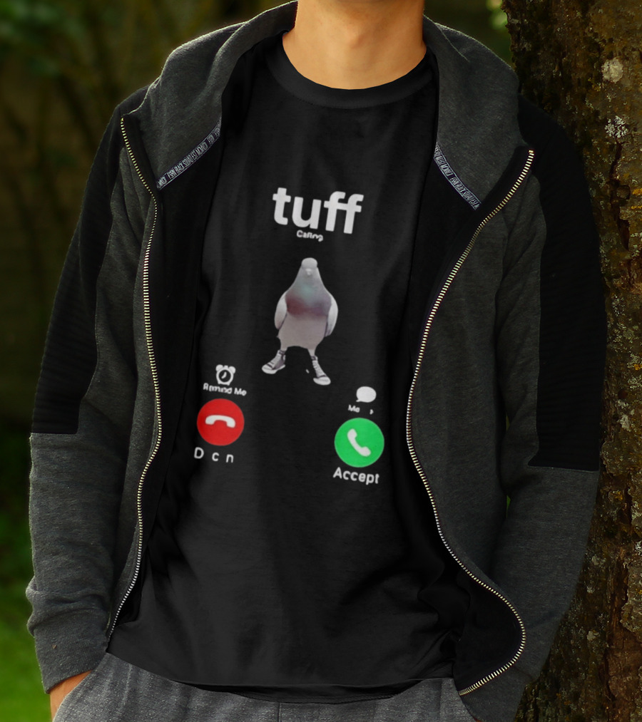 Tuff City Pigeon Call Screen Decline Accept T-Shirt