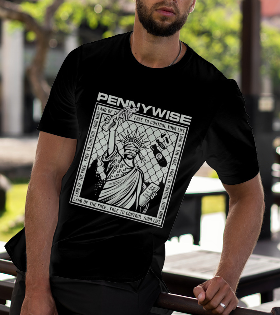 Pennywise Land Of The Free Liberty 25 Years 2001 2026 Control Your Mind Statue Bomb T-Shirt