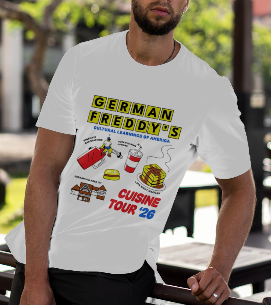 German Freddy's Cultural Learnings Of America Cuisine Tour '26 Village Fest Waffle Burger Soda T-Shirt