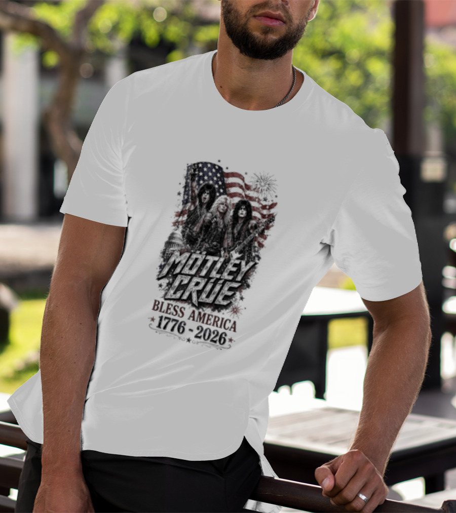 Motley Crue Bless America 1776 2026 Patriotic Flag Iconic Rock Band T-Shirt