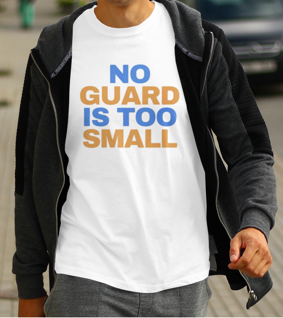 Tyler Murray No Guard Is Too Small T-Shirt