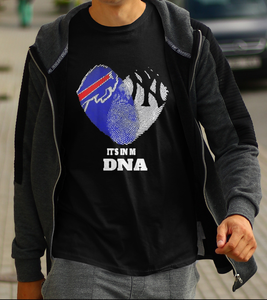 Buffalo Bills New York Yankees It's In My DNA Sports Fan T-Shirt