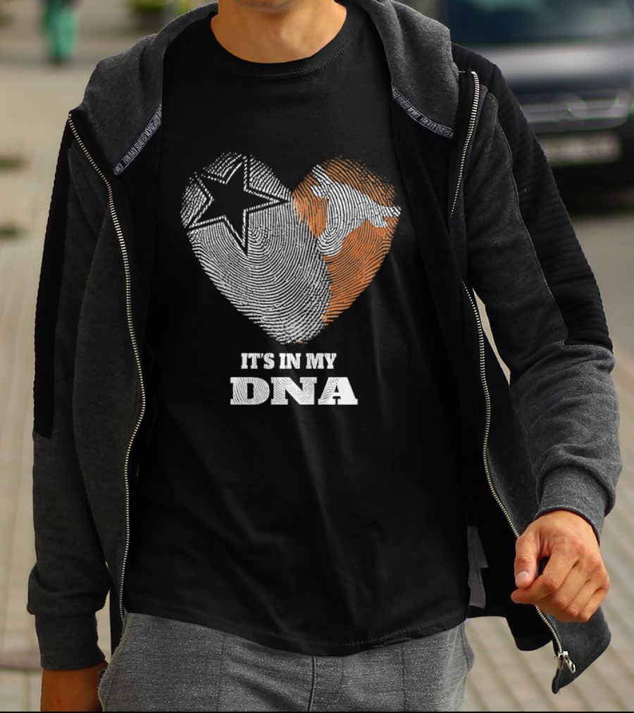 It's In My DNA Dallas Cowboys Texas Longhorns Football Pride T-Shirt
