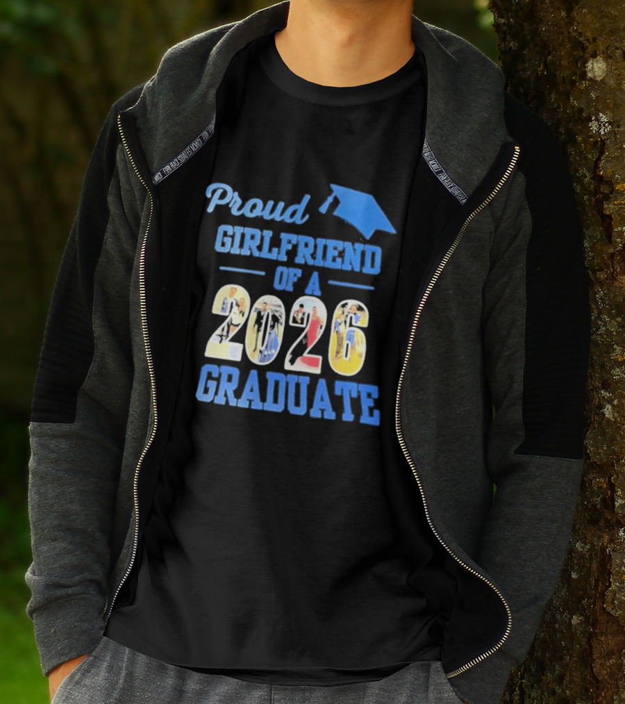 Proud Girlfriend Of A 2026 Graduate Graduation Cap T-Shirt