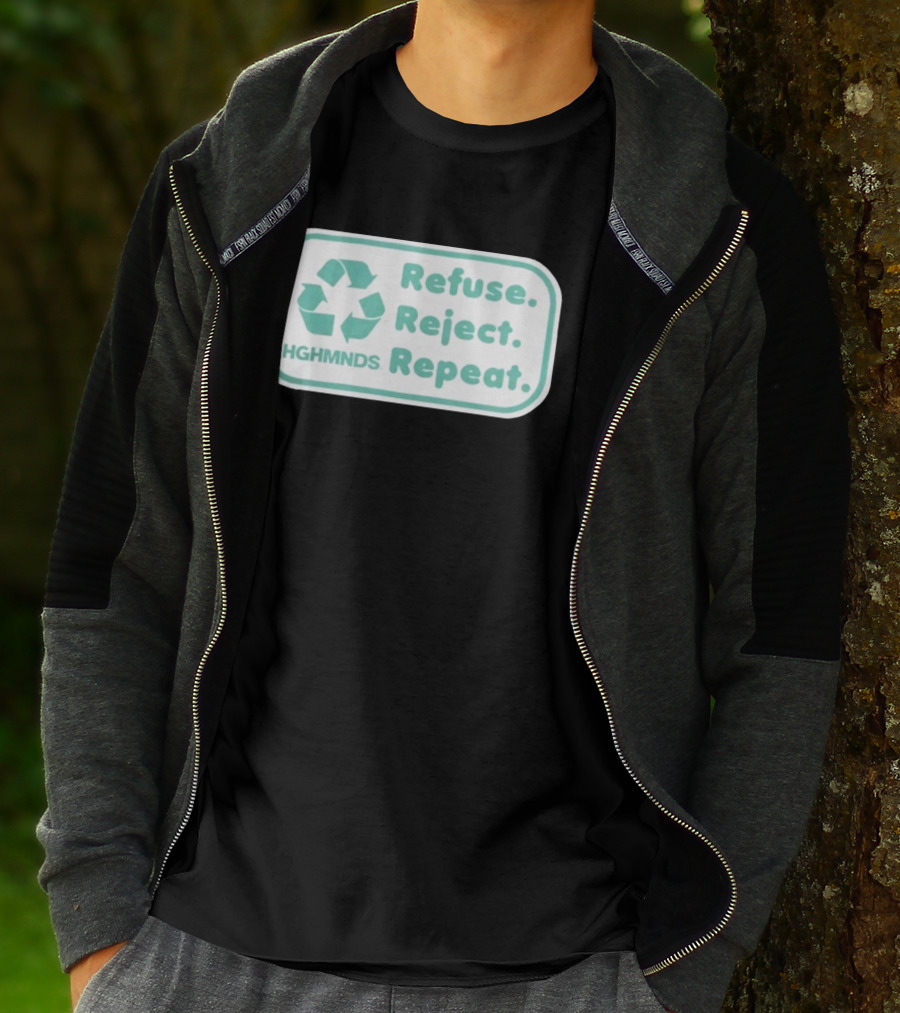 HGHMNDS Clothing Refuse Reject Repeat Recycling T-Shirt