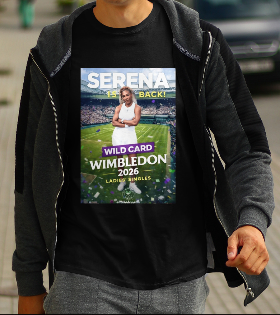 Serena Is Back Wild Card Wimbledon 2026 Ladies' Singles T-Shirt