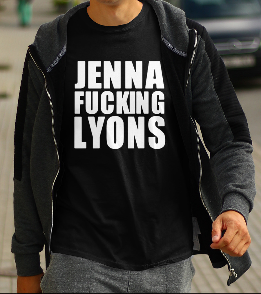 Jenna Fucking Lyons T-Shirt