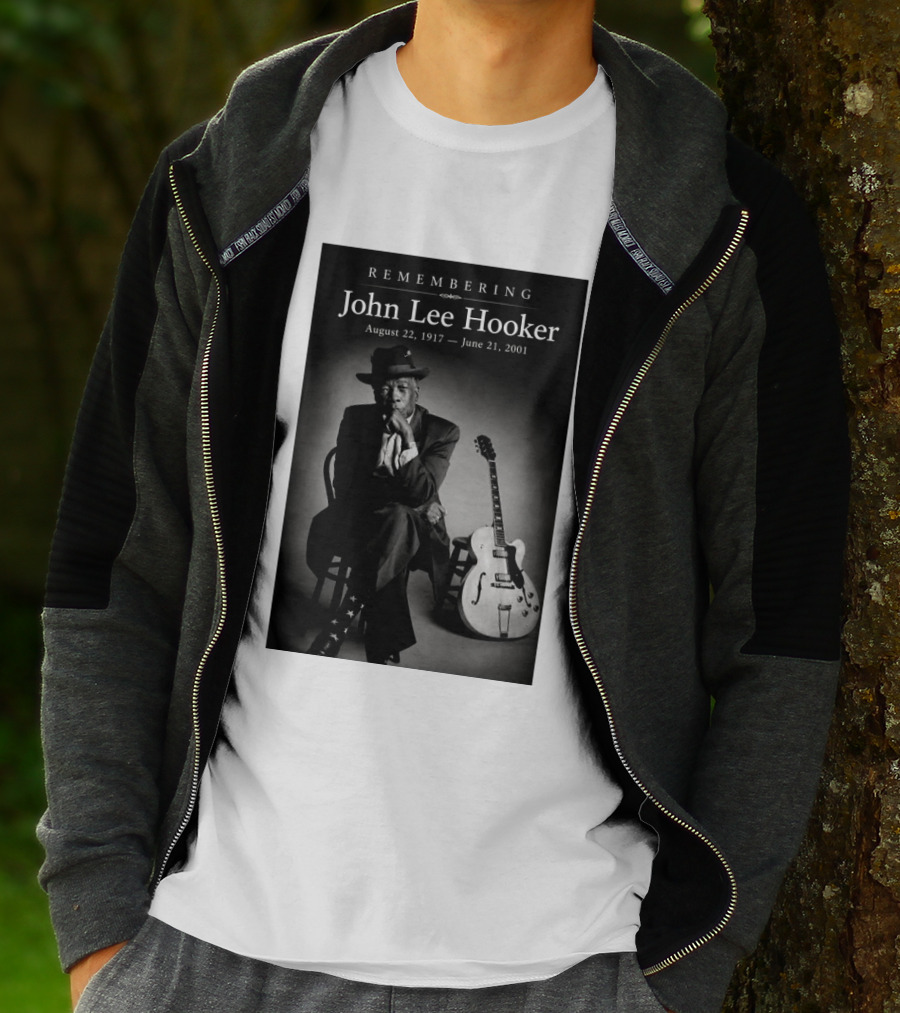 Remembering John Lee Hooker August 22 1917 June 21 2001 Blues Legend Guitarist T-Shirt