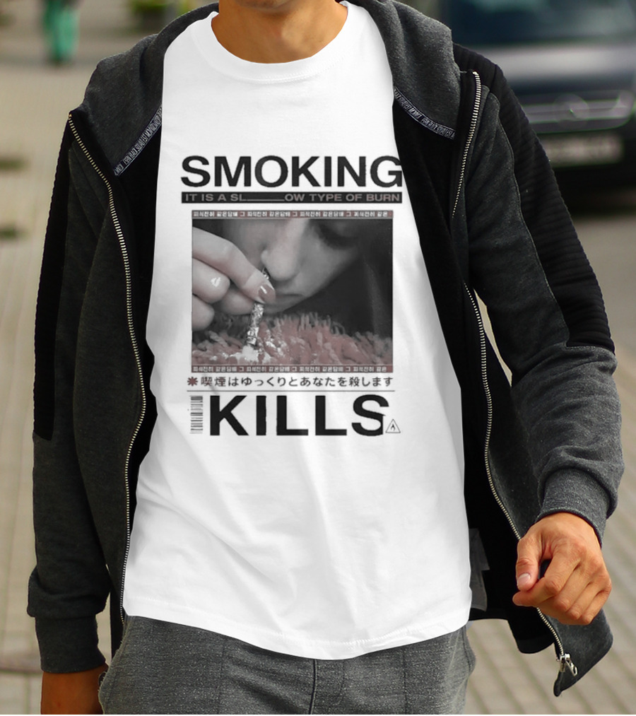 Smoking It Is A Slow Type Of Burn Kills T-Shirt