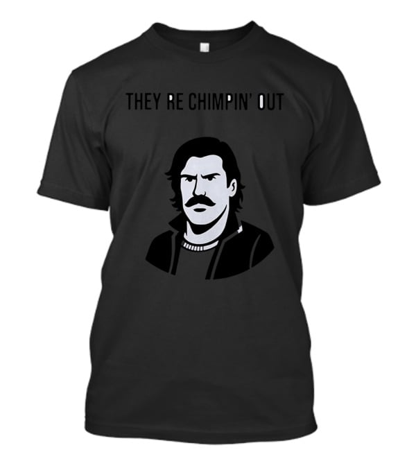 THEY RE CHIMPIN OUT Retro Mustache T-Shirt