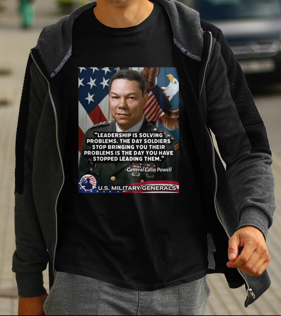 Leadership Is Solving Problems General Colin Powell U.S. Military Generals T-Shirt