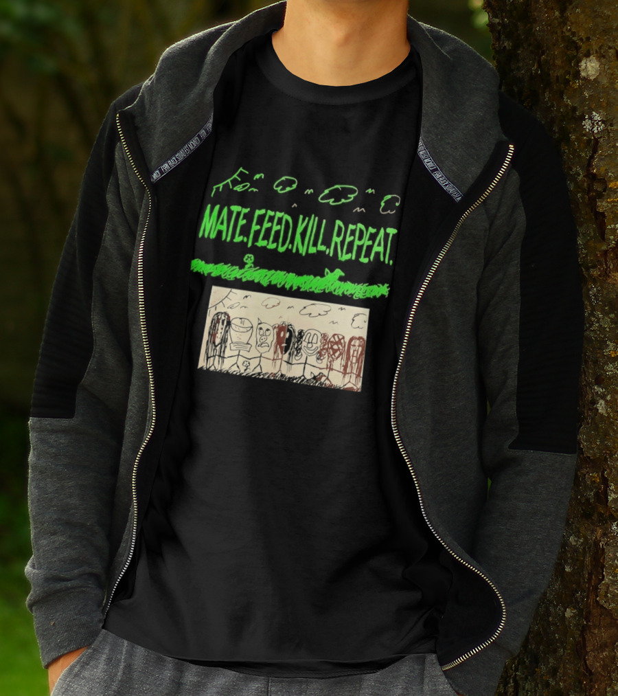 Mate Feed Kill Repeat Green Text Comic Doodle T-Shirt