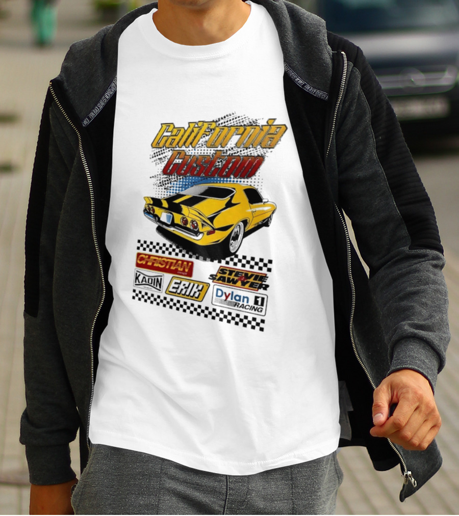 California Custom Camaro Christian Stevie Sawyer Kadin Erik Dylan T-Shirt