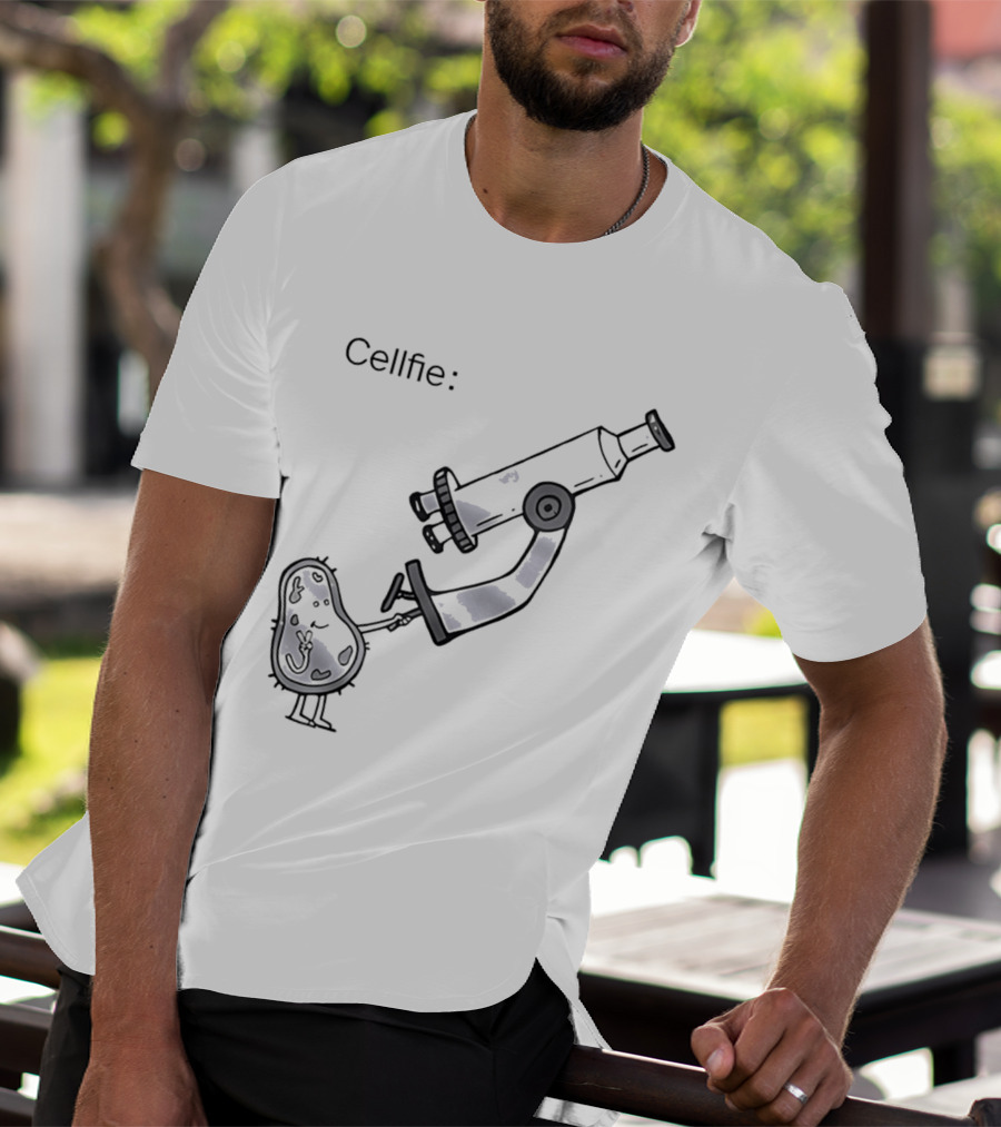 Cellfie Science Biology Microscopic Humor T-Shirt