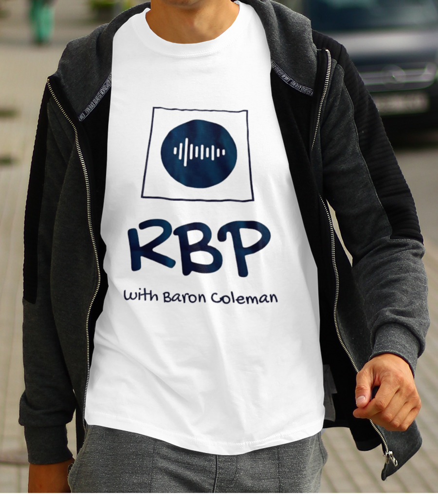 RBP With Baron Coleman Podcast Audio Wave T-Shirt