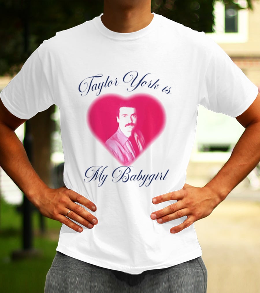Taylor York Is My Babygirl Heart Pink Image T-Shirt