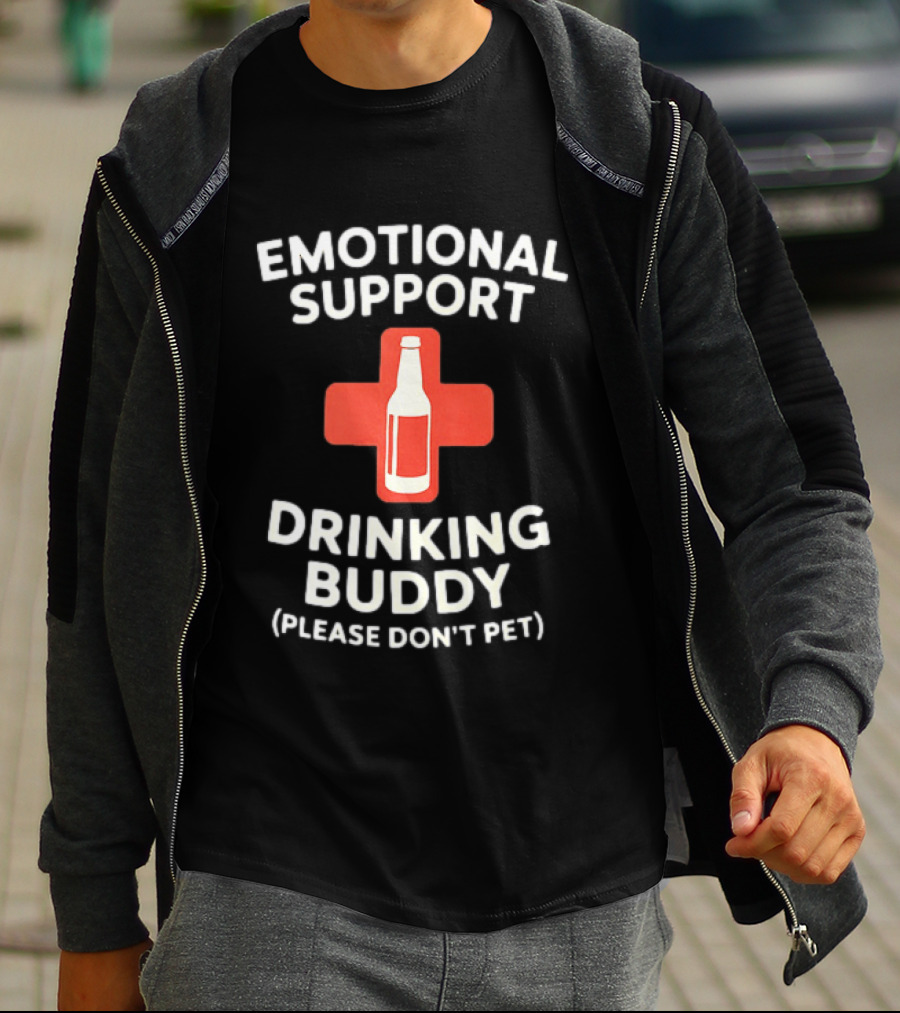 Emotional Support Drinking Buddy Please Don't Pet With Beer Bottle T-Shirt
