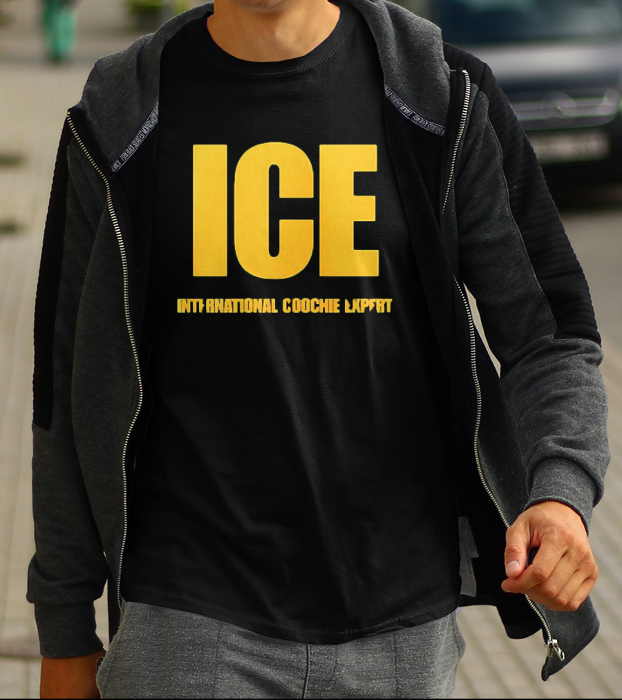 I'm A Talafreako James Talarico International Coochie Expert ICE T-Shirt