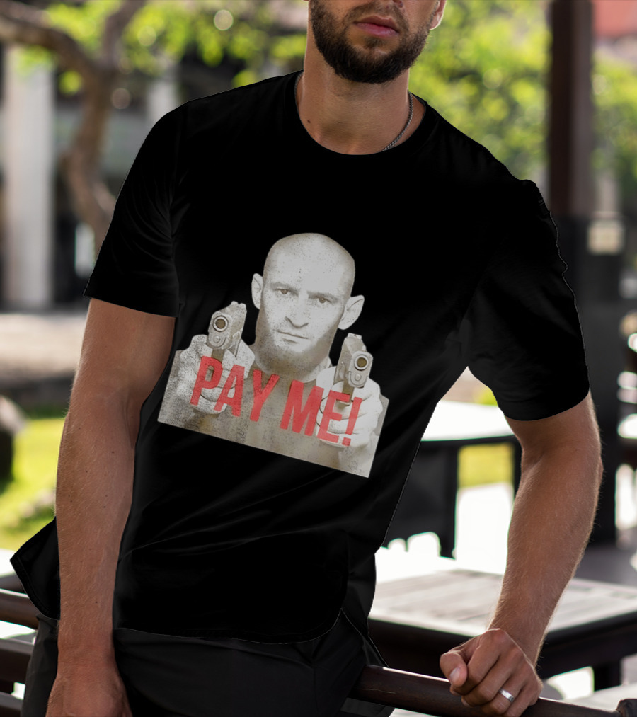 Khamzat Chimaev Pay Me Guns T-Shirt