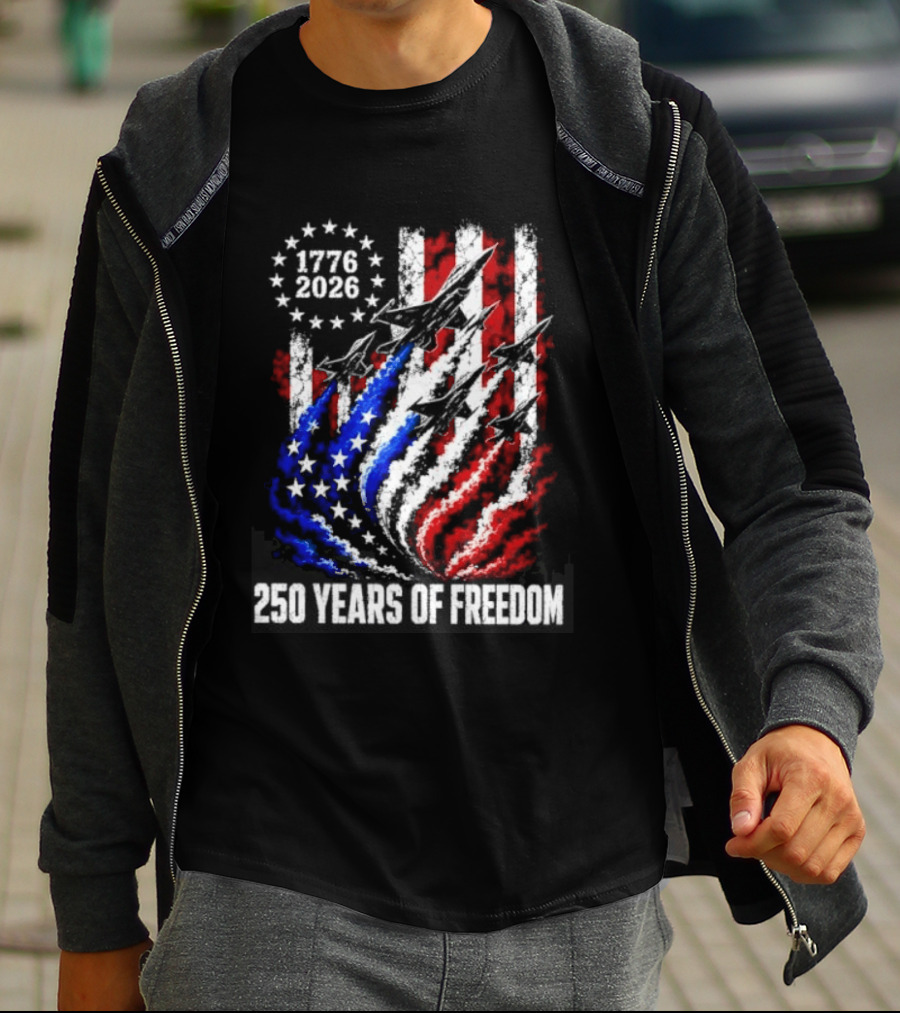 USA 1776 2026 Jet 250 Years Of Freedom Patriotic Stars And Stripes T-Shirt