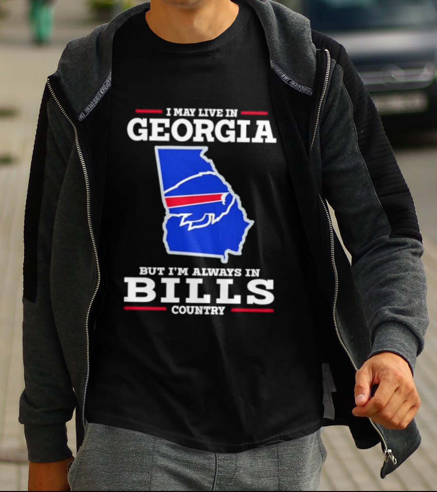 Georgia Living Always In Bills Country Buffalo Bills Fans T-Shirt