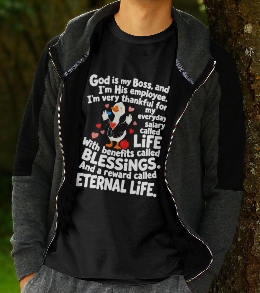 God Is My Boss Thankful Employee Life Blessings Eternal Life Christian Faith T-Shirt