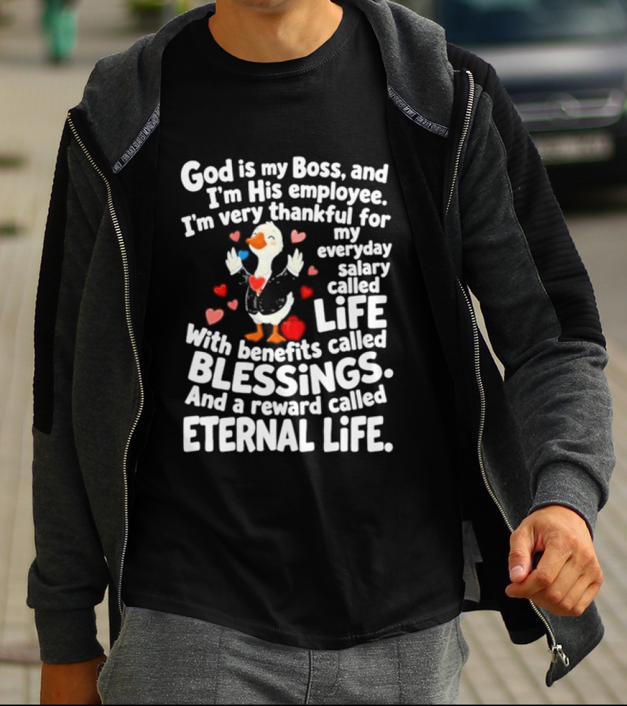 God Is My Boss Thankful Employee Life Blessings Eternal Life Christian Faith T-Shirt