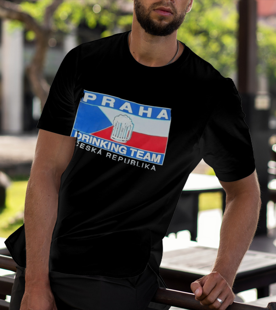PRAHA Drinking Team Ceska Republika Flag Beer T-Shirt