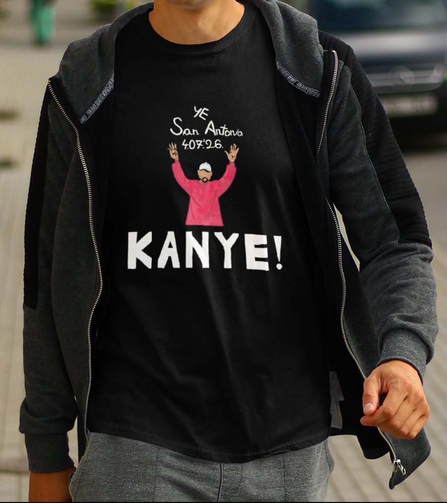 Kanye West Ye San Antonio 40726 KANYE! T-Shirt