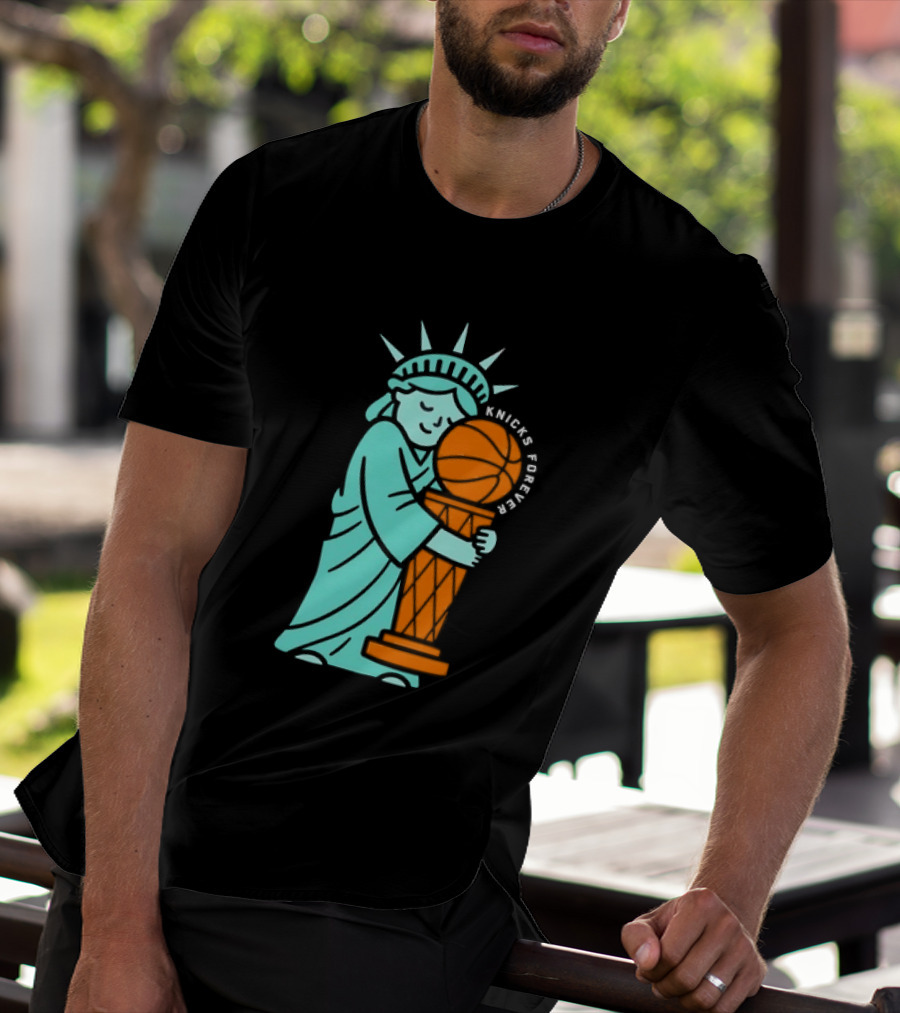 Statue Of Liberty Hug Larry O'Brien Trophy Knicks Forever T-Shirt