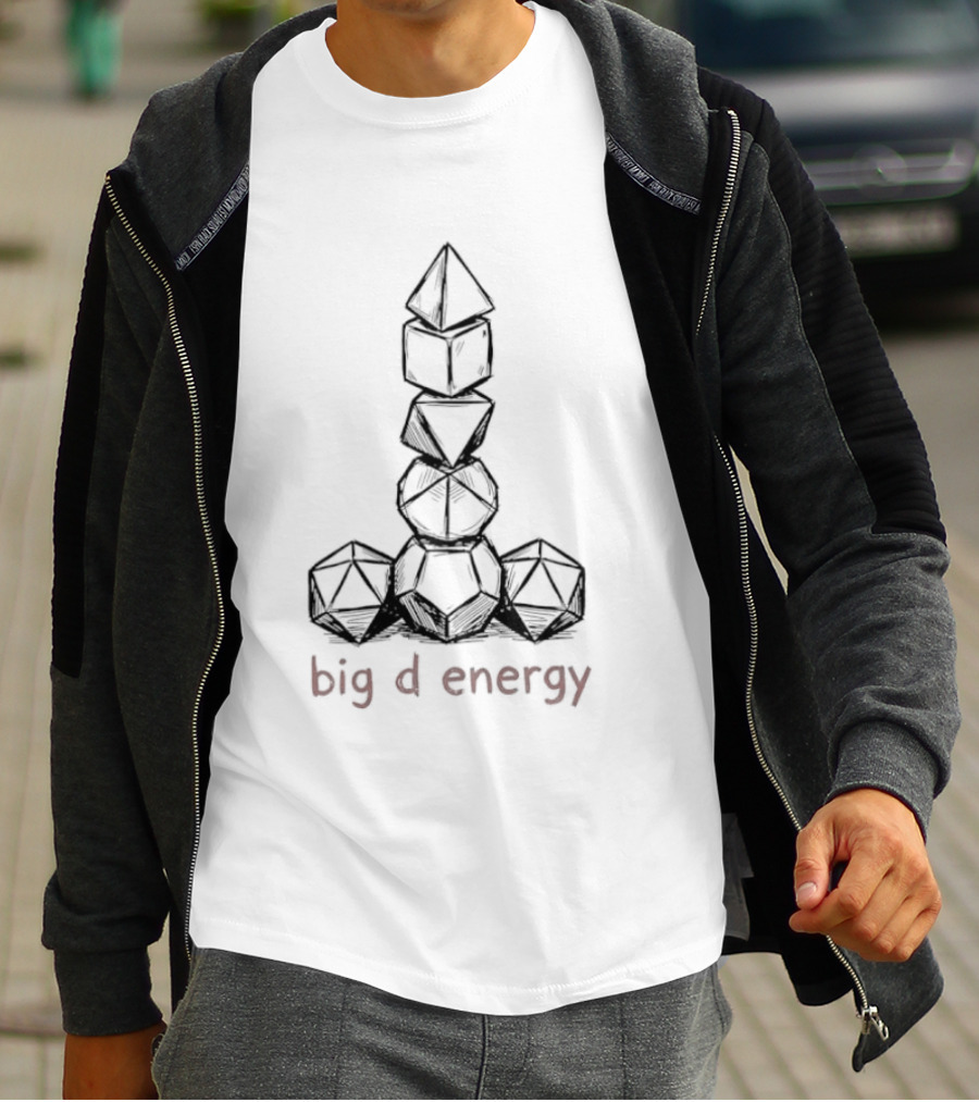 Dungeons And Dragons Polyhedral Dice Big D Energy Role Playing Game Tabletop Dice Tower T-Shirt