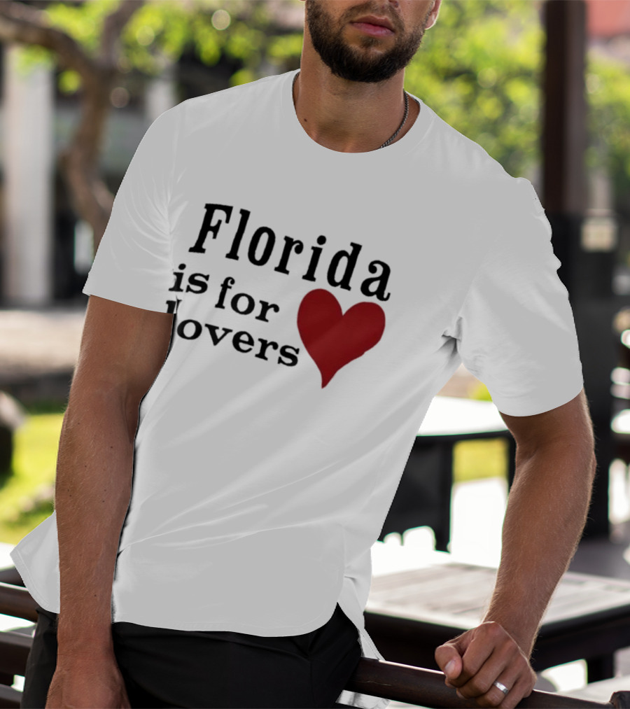 Florida Is For Lovers Heart T-Shirt