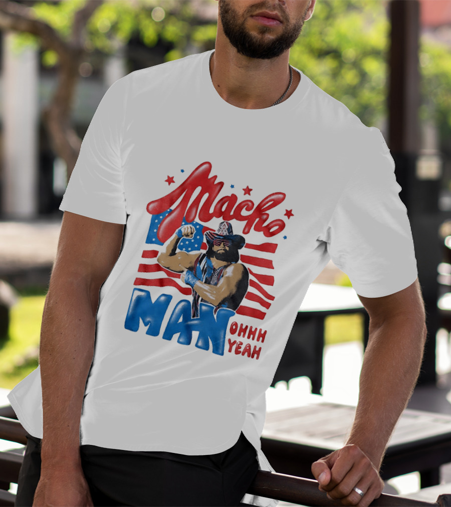Macho Man Ohhh Yeah Patriotic Wrestling T-Shirt