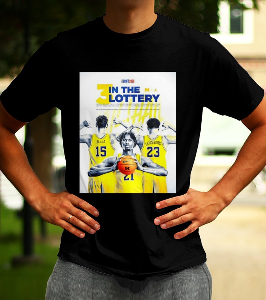 3 In The Lottery NBA Draft 2026 Mara Lendeborg Morez Johnson Michigan T-Shirt
