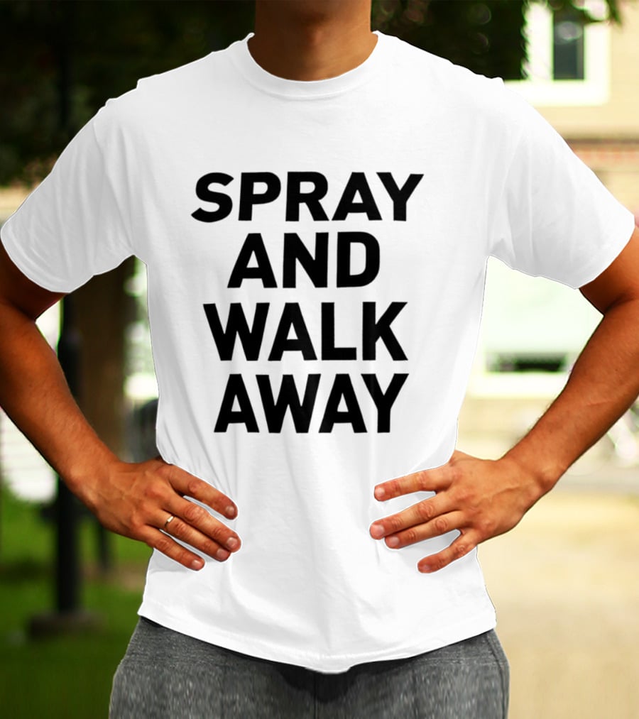Spray And Walk Away Black T-Shirt