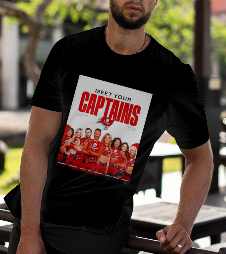 Meet Your Tampa Bay Buccaneers Cheer Captains 2026 2027 Season T-Shirt