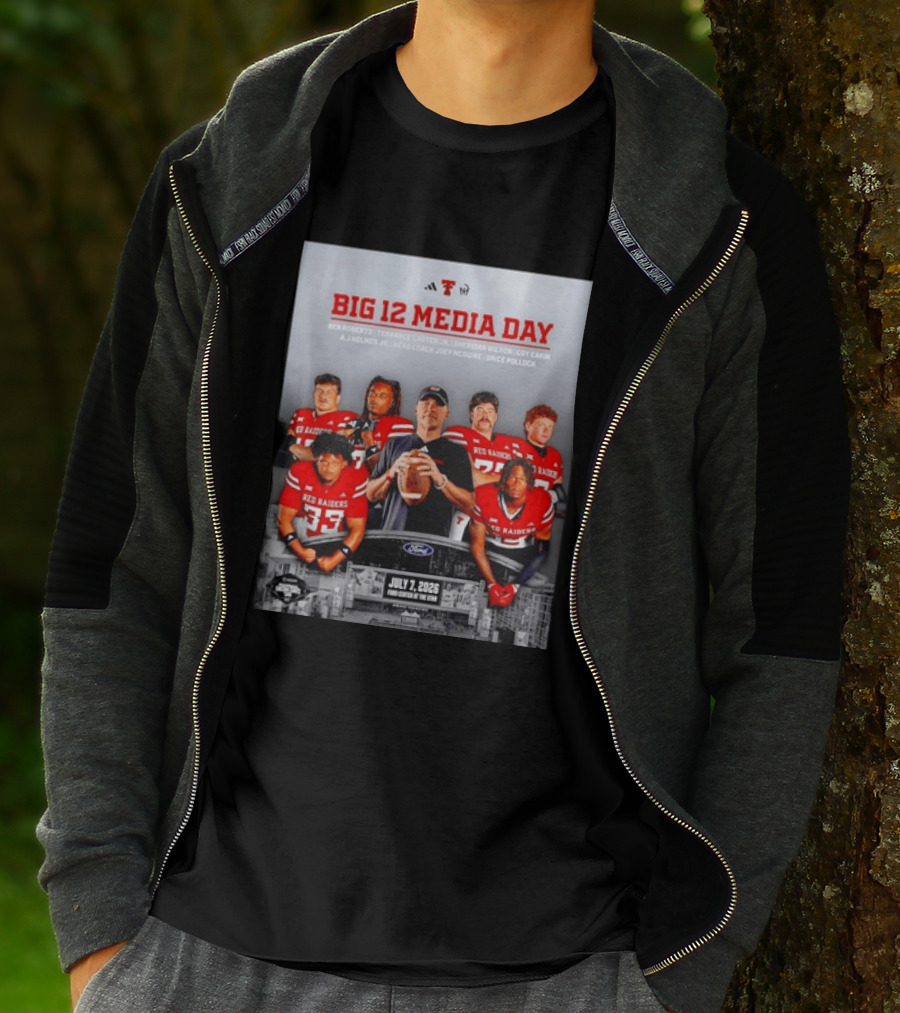 Big 12 Media Day Texas Tech Red Raiders July 7 2026 With Ben Roberts And Joey McGuire T-Shirt