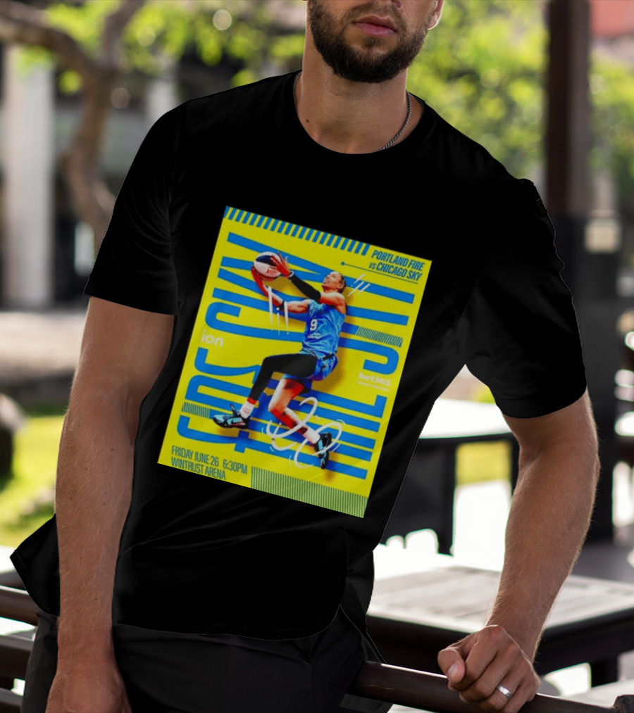 Friday June 26 630PM Wintrust Arena Portland Fire Vs Chicago Sky Basketball Event T-Shirt