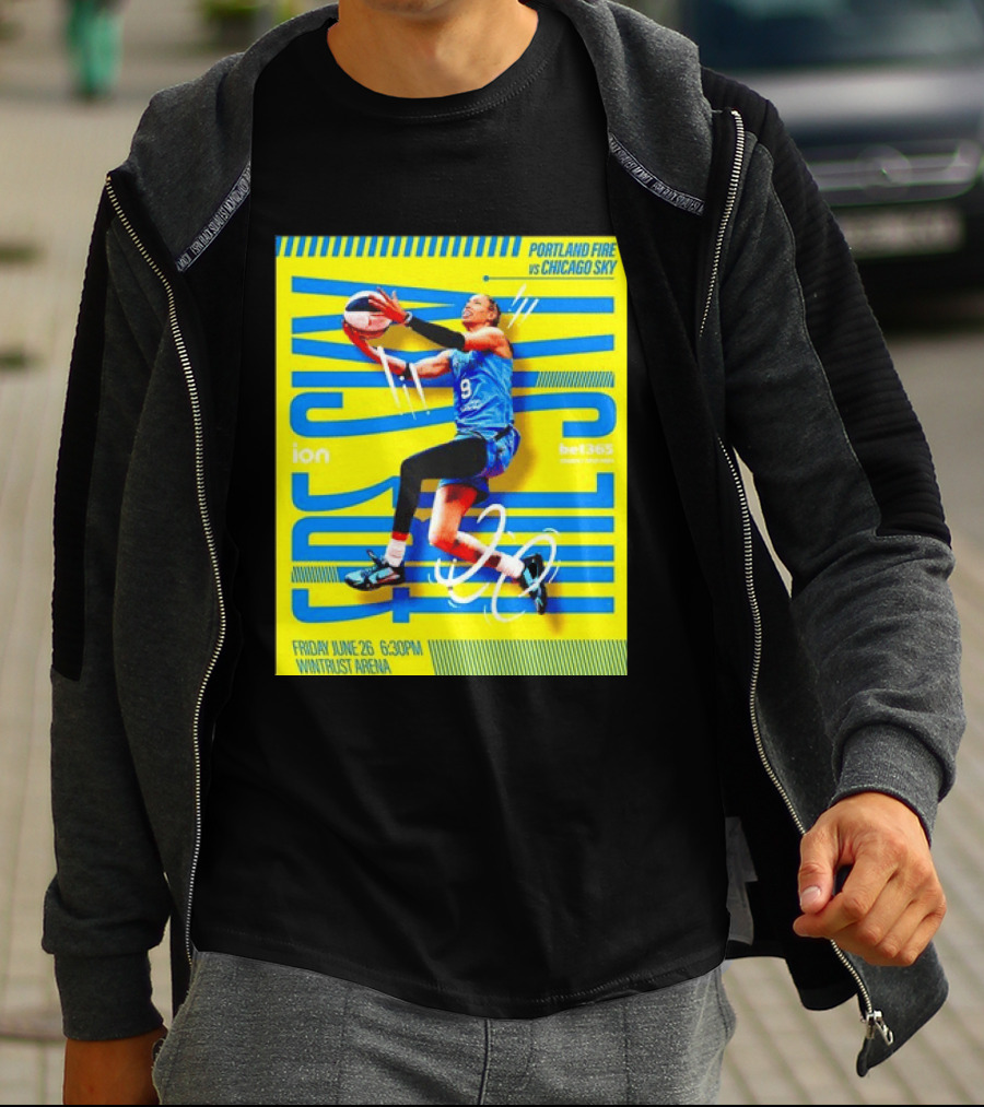 Friday June 26 630PM Wintrust Arena Portland Fire Vs Chicago Sky Basketball Event T-Shirt