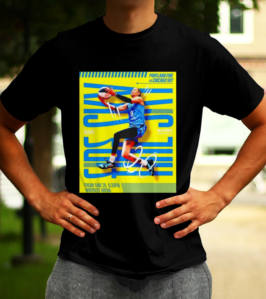 Friday June 26 630PM Wintrust Arena Portland Fire Vs Chicago Sky Basketball Event T-Shirt