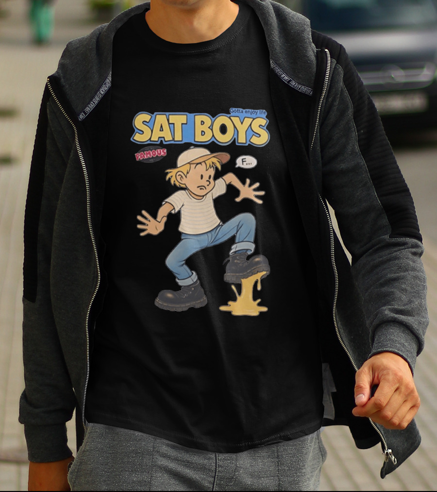 SAT BOYS Famous Gotta Enjoy Life Cartoon F... T-Shirt