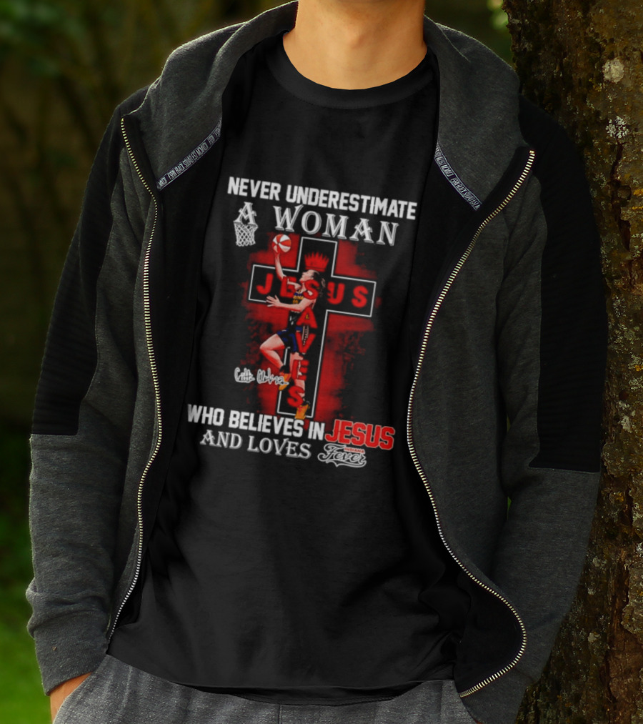 Never Underestimate A Woman Who Believes In Jesus And Loves Indiana Fever Basketball T-Shirt